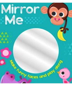 Mirror Me - Sing Along Along Book