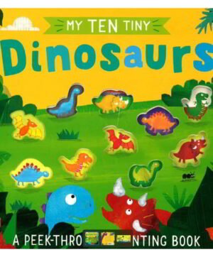 my ten tiny dinosaurs - counting books for children